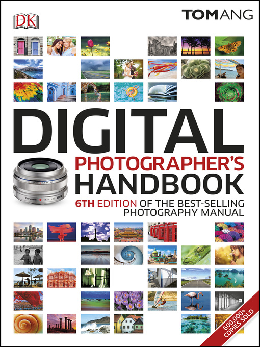 Title details for Digital Photographer's Handbook by Tom Ang - Available